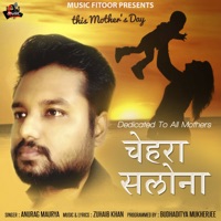 Chehra Salona (feat. Zuhaib Khan) - Single - Anurag Maurya