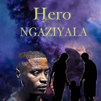 Ngaziyala - Single - Hero Lubanyana