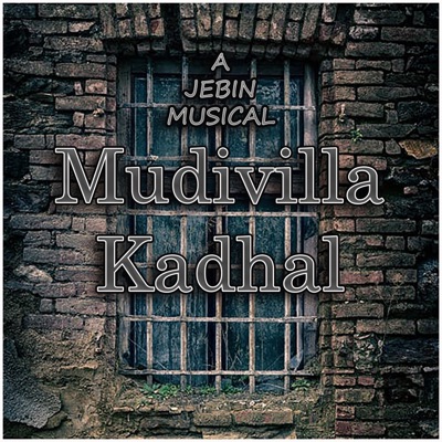 Mudivilla Kadhal (feat. Ashlee Isaac, Aswin Krishna & Vasudevan) - Single