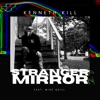 Stranger In the Mirror (feat. Mike Quill) - Single