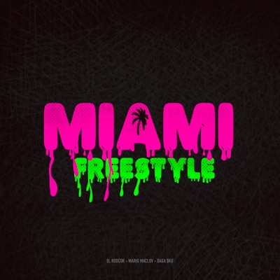 Miami Freestyle - Single
