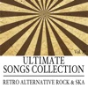 Ultimate Songs Collection, Vol. 17: Retro Alt-Rock & Ska artwork