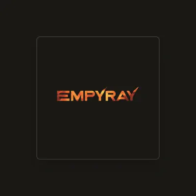 Listen to Empyray, watch music videos, read bio, see tour dates & more!