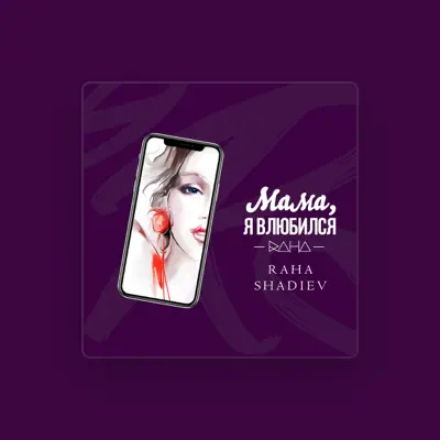 Listen to Raha Shadiev, watch music videos, read bio, see tour dates & more!