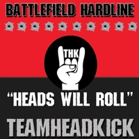 Heads Will Roll (Battlefield Hardline) - Single - Teamheadkick