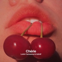 Chérie - Single - Lorén Camarena & Adridf