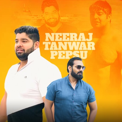 Neeraj Tanwar Pepsu (feat. Harendra Nagar) - Single