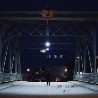 Take Me Home (feat. Kryxis) - Single