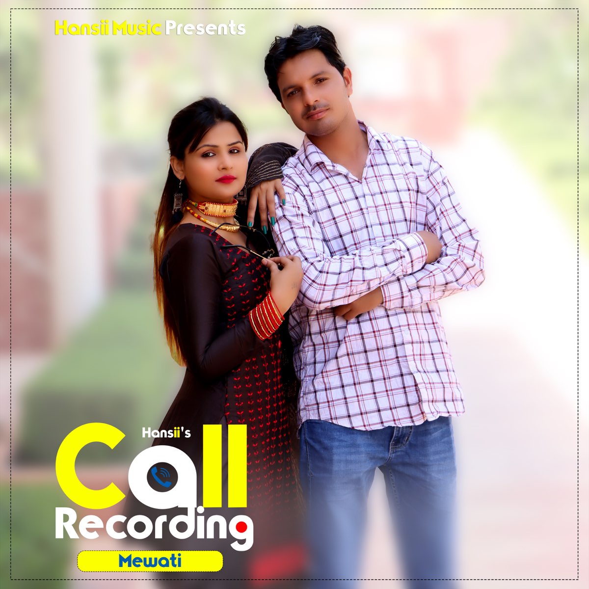 Call Recording Mewati (feat. Javed Akhtar Alwar) - Single - Album by Hansii  - Apple Music