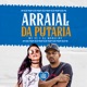 Arraial da Putaria Single