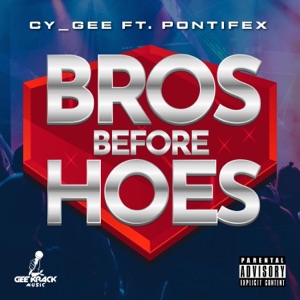 Bros Before Hoes (feat. Pontifex)