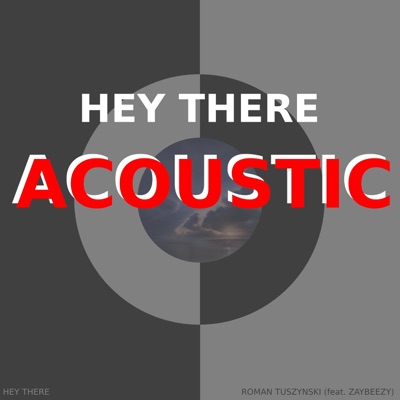 Hey There (Acoustic) - Single
