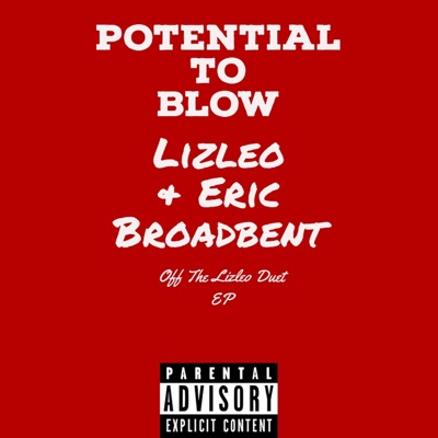 Potential To Blow (PTB) (feat. Eric Broadbent) - Single