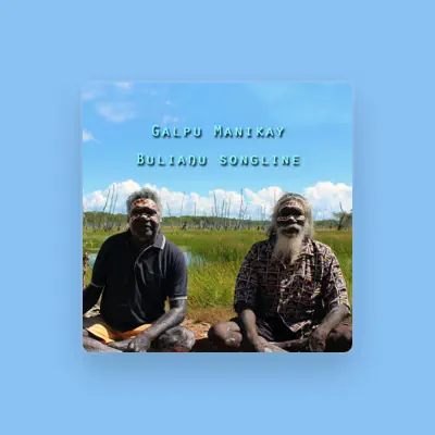 Listen to Djalu Willy Gurruwiwi, watch music videos, read bio, see tour dates & more!