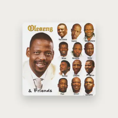 Listen to Oleseng And Friends, watch music videos, read bio, see tour dates & more!