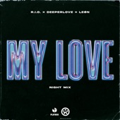 My Love (Night Mix) artwork