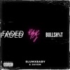 Faded Party B******t - Single (feat. Javon) - Single