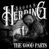 The Good Parts - Single - Brooks Herring