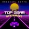 Top Gear: Intro (Extended Synthwave Mix) - Arsenial lyrics