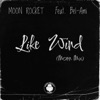 Like Wind (feat. Bel-Ami) - Single