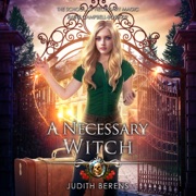 A Necessary Witch - Judith Berens, Martha Carr & Michael Anderle
