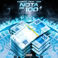 Nota de 100 2 - Single - Vicente & GCAIRES