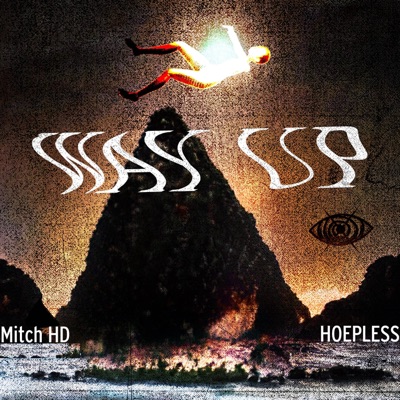Way Up (feat. Hoepless) - Single