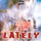 Lately - Tayedon lyrics