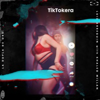 Tiktokera - Single - Luiz Arreguin & KHALEO MILLAN