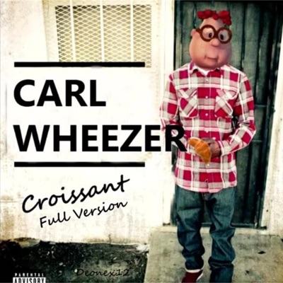 That's Croissant (feat. Carl Wheezer) - Single