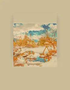 Dengarkan Cat Cafe, tonton video musik, baca bio, lihat tanggal tur & lainnya!