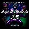 Aqui no Baile da ZR - Single