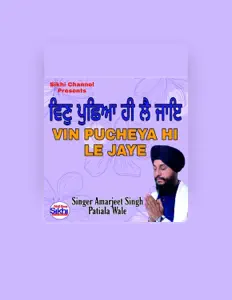Listen to Amarjeet Singh Patiala, watch music videos, read bio, see tour dates & more!