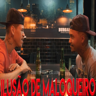 Ilusão de Maloqueiro (feat. Kallebi) - Single