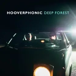 Deep Forest - Single - Hooverphonic