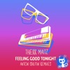 Feeling Good Tonight ( Anton Ishutin Remixes) - Single