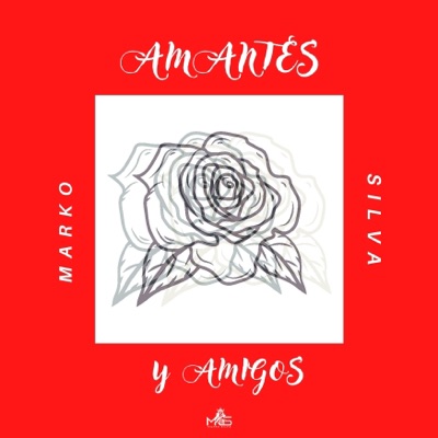 Amantes y Amigos (Versión Acústica) - Single