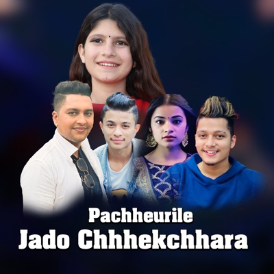 Pachheurile Jado Chhekchhara (feat. Roshan Varghese & Laxmi Dahal) - EP