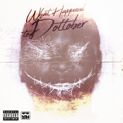 What Happened To Dottober - EP