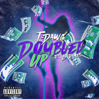 DOUBLED UP (feat. LIL DIMES) - Single - Tdawg