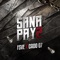 Sana Pay 2 (feat. Cado07) - F5ve lyrics