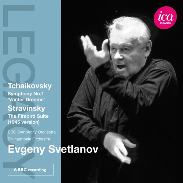 Tchaikovsky: Symphony No. 1, "Winter Dreams" - Stravinsky: The Firebird Suite (1945 verson)