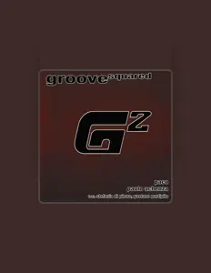 聆聽 Groove Squared、觀看音樂影片、閱讀小傳、查看巡演日期等！