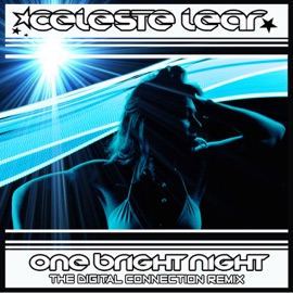 One Bright Night (feat. Govinda) [The Digital Connection Remix] Celeste Lear