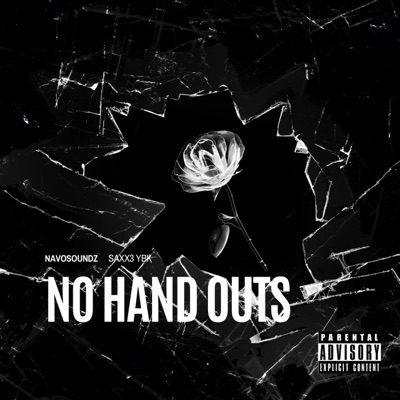 No hand outs (feat. SAXX3 YBK) - Single