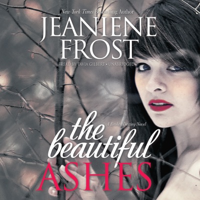 The Beautiful Ashes: A Broken Destiny Novel (The Broken Destiny Series)