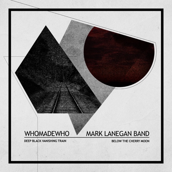 Deep Black Vanishing Train/Below the Cherry Moon - Single - WhoMadeWho