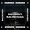 Balenciaga - Whitesforce lyrics