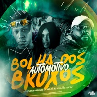 Automotivo Bolha dos Bruxos - Os Menor do Ombrinho - Single - Sr LG, DJ Erik JP & Mc Bellatriz