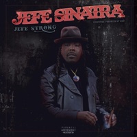 Jefe Sinatra - Jefe Strong